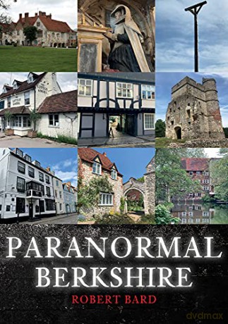 Paranormal Berkshire - Robert Bard [KSIĄŻKA]