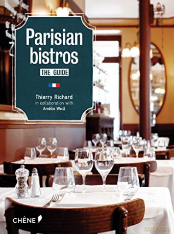 Parisian Bistros - in collaboration with Amélie Weill [KSIĄŻKA]