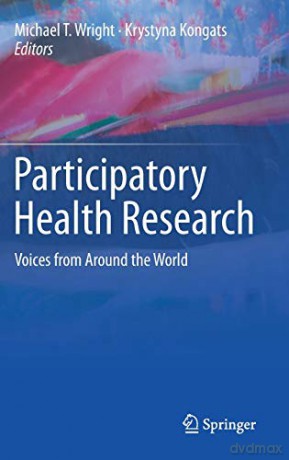 Participatory Health Research: Voices from Around the World - Michael T. Wright [KSIĄŻKA]