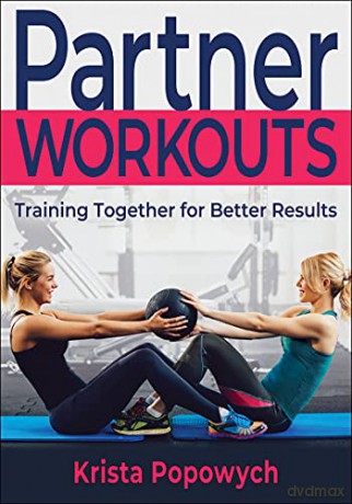 Partner Workouts: Training Together for Better Results - Krista Popowych [KSIĄŻKA]