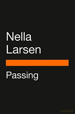 Passing (Movie Tie-in) - Nella [KSIĄŻKA]