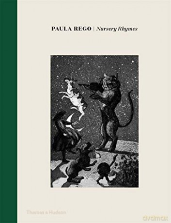 Paula Rego: Nursery Rhymes - Marina Warner [KSIĄŻKA]