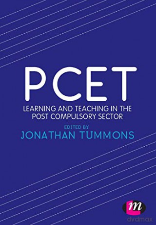 PCET: Learning and teaching in the post compulsory sector - Jonathan Tummons [KSIĄŻKA]