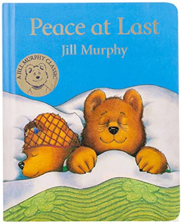 Peace at Last (A Bear Family Book, 1) - Jill Murphy [KSIĄŻKA]