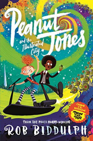Peanut Jones and the Illustrated City: from the creator of Draw with Rob (Peanut Jones, 1) - Rob Biddulph [KSIĄŻKA]