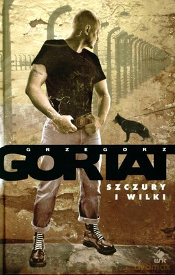 Szczury I Wilki (twarda) - Grzegorz Gortat [KSIĄŻKA]