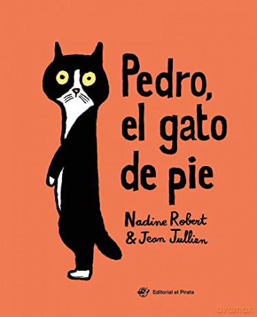 Pedro, el gato de pie - Nadine Robert [KSIĄŻKA]