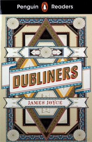 Penguin Readers Level 6: Dubliners (ELT Graded Reader) - James Joyce [KSIĄŻKA]