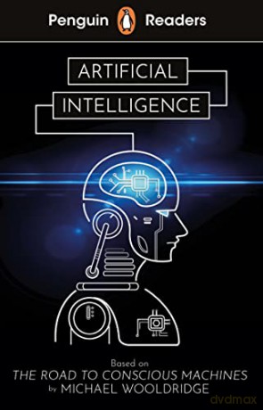 Penguin Readers Level 7: Artificial Intelligence (ELT Graded Reader) - Michael Wooldridge [KSIĄŻKA]