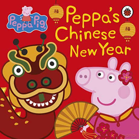 Peppa Pig: Chinese New Year - Peppa Pig [KSIĄŻKA]