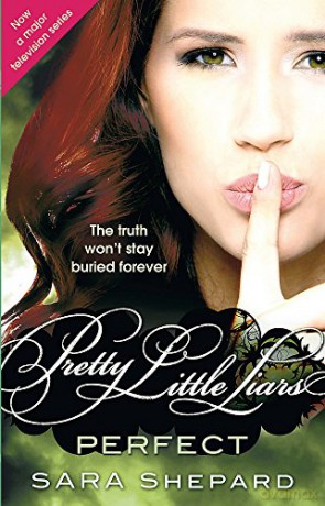 Perfect: Number 3 in series (Pretty Little Liars) - Sara Shepard [KSIĄŻKA]