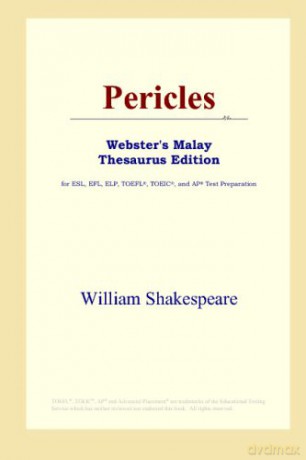 Pericles (Webster's Malay Thesaurus Edition) - William Shakespeare [KSIĄŻKA]