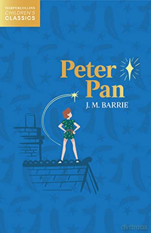 Peter Pan (HarperCollins Children's Classics) - J. M. Barrie [KSIĄŻKA]