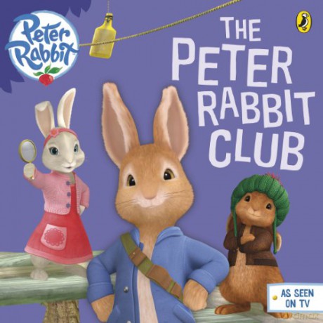 Peter Rabbit Animation: The Peter Rabbit Club (BP Animation) - Beatrix Potter [KSIĄŻKA]