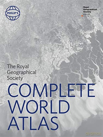 Philip's RGS Complete World Atlas: (Geographer's Edition) (Philip's World Atlas) - Philip's Maps [KSIĄŻKA]