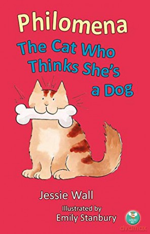 Philomena: The Cat Who Thinks She's A Dog - Jessie Wall [KSIĄŻKA]