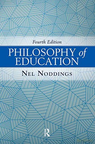 Philosophy of Education - Nel Noddings [KSIĄŻKA]