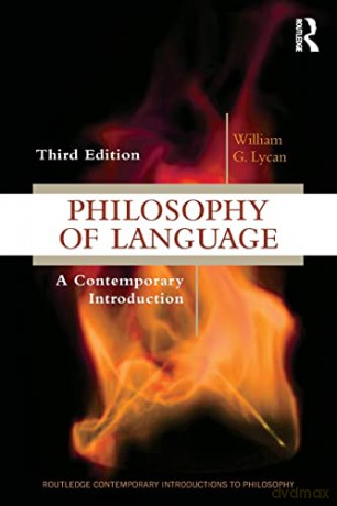 Philosophy of Language: A Contemporary Introduction (Routledge Contemporary Introductions to Philosophy) - William G Lycan [KSIĄŻKA]