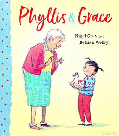 Phyllis and Grace - Nigel Gray [KSIĄŻKA]