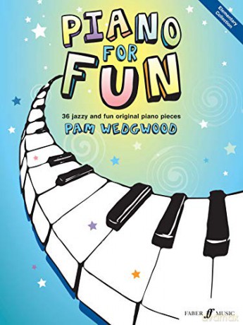 Piano for Fun (Faber Edition): Elementary Collection (Up-Grade!) - Pam Wedgwood [KSIĄŻKA]