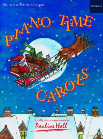Piano Time Carols - The Oxford Piano Method [Sheet Music] - Pauline Hall [KSIĄŻKA]