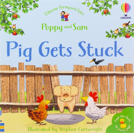 Pig Gets Stuck (Mini Farmyard Tales) - Heather Amery [KSIĄŻKA]