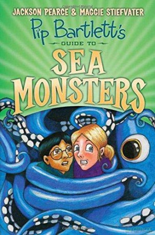 Pip Bartlett's Guide to Sea Monsters: 3 (Pip Bartlett's Guide to Magical Creatures) - Maggie Stiefvater [KSIĄŻKA]