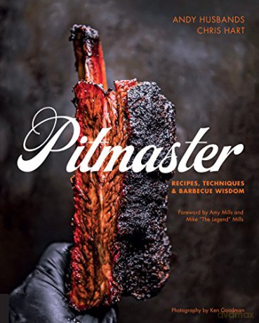 Pitmaster: Recipes, Techniques, and Barbecue Wisdom: Recipes, Techniques, and Barbecue Wisdom [A Cookbook] - Andy Husbands [KSIĄŻKA]