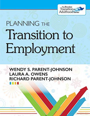 Planning the Transition to Employment (Transition to Adulthood) - Wendy Parent-Johnson [KSIĄŻKA]