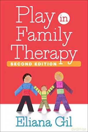 Play in Family Therapy - Eliana Gil [KSIĄŻKA]