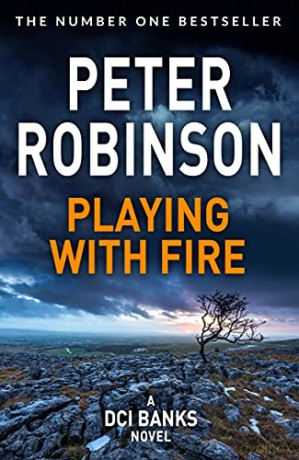 Playing With Fire (The Inspector Banks series) - Peter Robinson [KSIĄŻKA]