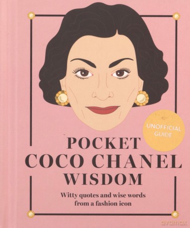 Pocket Coco Chanel Wisdom: Witty Quotes and Wise Words From a Fashion Icon (Pocket Wisdom) - Hardie Grant London [KSIĄŻKA]