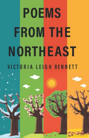 Poems From the Northeast - Victoria Leigh Bennett [KSIĄŻKA]