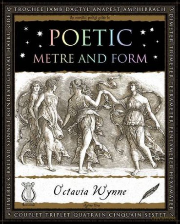 Poetic Metre and Form (Wooden Books) - Octavia Wynne [KSIĄŻKA]