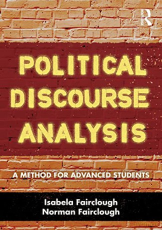 Political Discourse Analysis: A Method for Advanced Students - Isabela Fairclough [KSIĄŻKA]