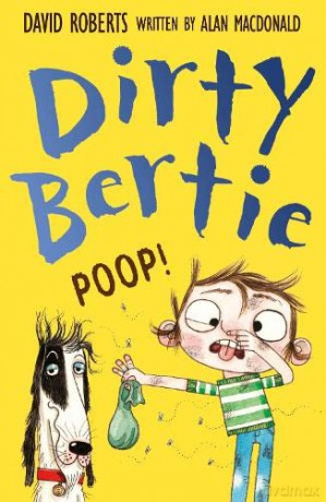 Poop!: 34 (Dirty Bertie, 34) - Alan MacDonald [KSIĄŻKA]
