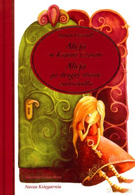 Alicja W Krainie Czarów Alicja Po Drugiej Stronie Zwierciadła (twarda) - Lewis Carroll [KSIĄŻKA]