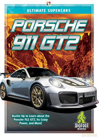 Porsche 911 Gt2 (Ultimate Supercars) - John Perritano [KSIĄŻKA]