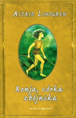 Ronja Córka Zbójnika Wyd.2009 (twarda) - Astrid Lindgren [KSIĄŻKA]