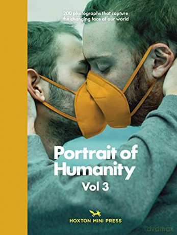 Portrait of Humanity Vol 3 - Hoxton Mini Press [KSIĄŻKA]