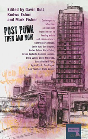 Post-Punk Then and Now - Sue Clayton [KSIĄŻKA]