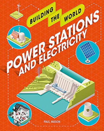Power Stations and Electricity - Paul Mason [KSIĄŻKA]
