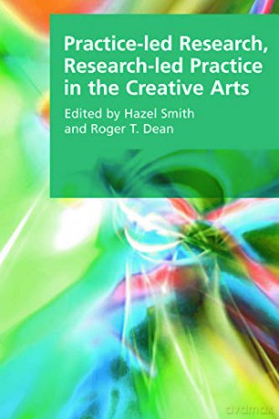 Practice-led Research, Research-led Practice in the Creative Arts (Research Methods for the Arts and Humanities) - Hazel Smith [KSIĄŻKA]