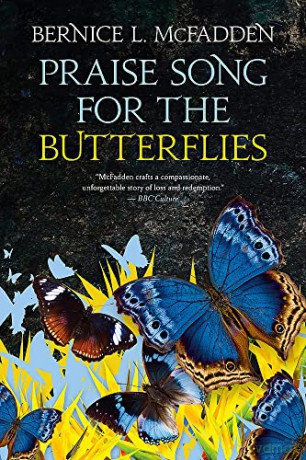 Praise Song for the Butterflies - Bernice L. McFadden [KSIĄŻKA]