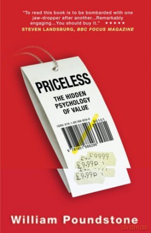 Priceless: The Hidden Psychology Of Value - William Poundstone [KSIĄŻKA]