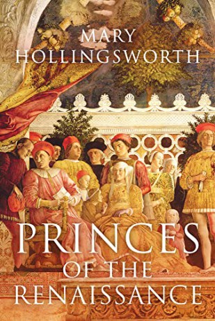 Princes of the Renaissance - Hollingsworth [KSIĄŻKA]