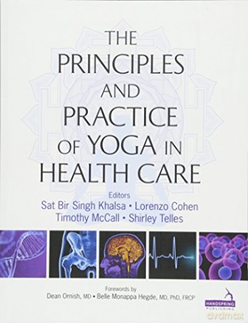 Principles and Practice of Yoga in Health Care - Sat Bir Khalsa [KSIĄŻKA]
