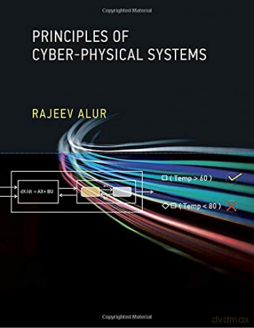 Principles of Cyber-Physical Systems (The MIT Press) - Rajeev Alur [KSIĄŻKA]