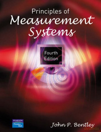 Principles of Measurement Systems - John Bentley [KSIĄŻKA]