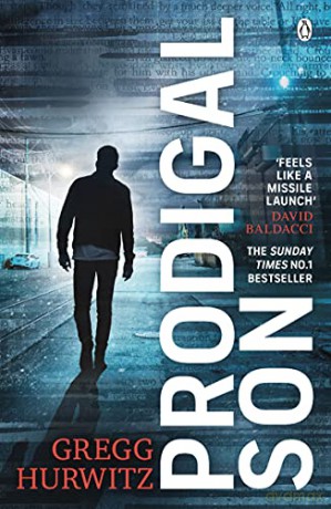 Prodigal Son: The explosive and thrilling Sunday Times bestseller - Gregg Hurwitz [KSIĄŻKA]